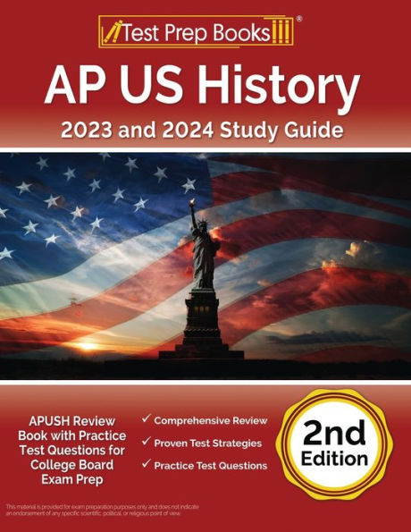 Ap Us History 2023 And 2024 Study Guide: Apush Review Book With Practice Test Questions For College Board Exam Prep [2Nd Edition]