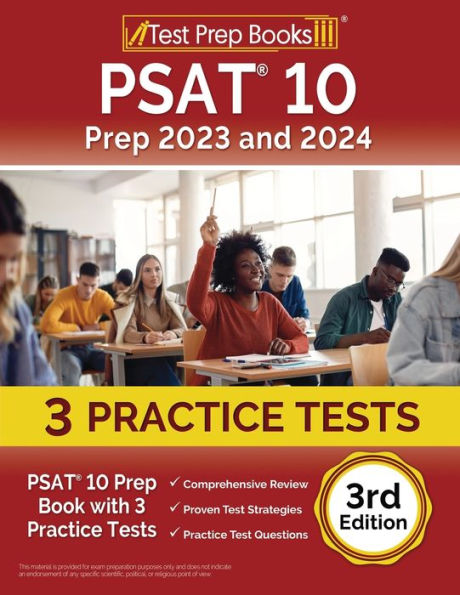 Psat 10 Prep 2023 And 2024: Psat 10 Prep Book With 3 Practice Tests [3Rd Edition]