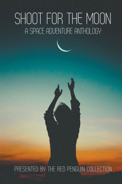 Shoot For The Moon