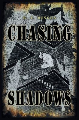 Chasing Shadows