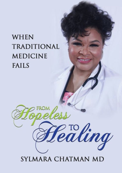 From Hopeless To Healing: When Traditional Medicine Fails
