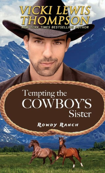 Tentando a la hermana del vaquero (Rowdy Ranch)