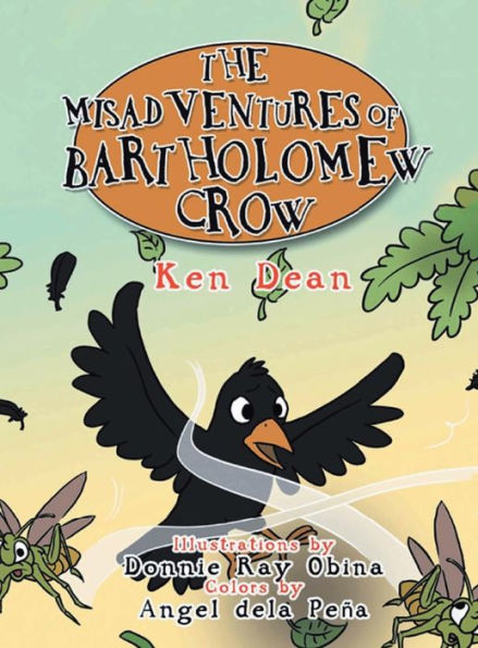 The Misadventures Of Bartholomew Crow