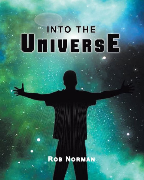 Into The Universe