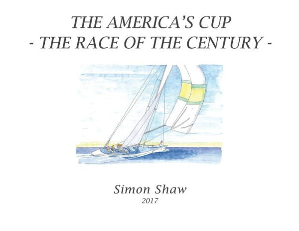 The America'S Cup: The Race Of The Century