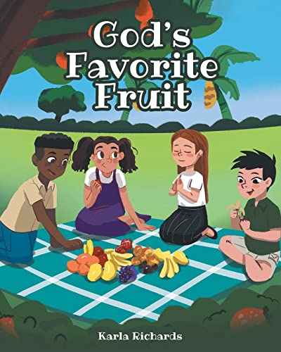 God'S Favorite Fruit