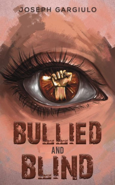 Bullied And Blind