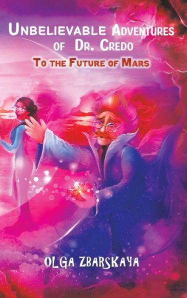 Unbelievable Adventures Of Dr. Credo