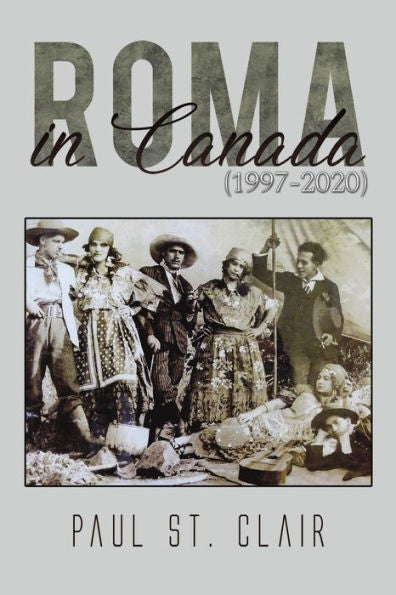 Roma In Canada (1997-2020)