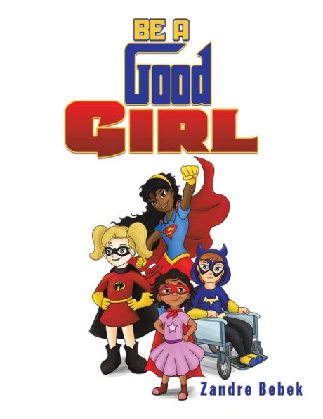 Be A Good Girl