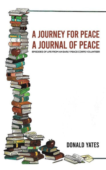 A Journey For Peace: A Journal Of Peace