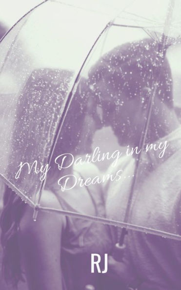 My Darling In My Dreams.......