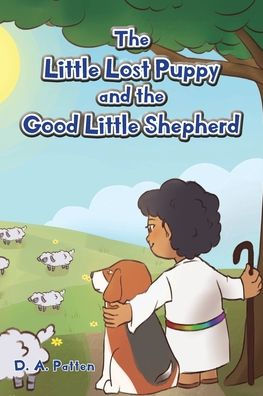 The Little Lost Puppy And The Good Little Shepherd