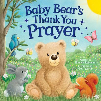 Baby Bear’S Thank You Prayer - Bedtime Board Book For Toddlers, Ages 0-4 - Part Of The Tender Moments Series