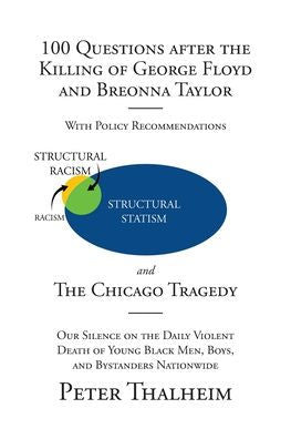 100 Questions After The Killing Of George Floyd And Breonna Taylor: The Chicago Tragedy
