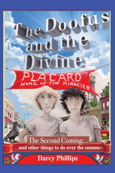 The Doofus And The Divine: The Second Coming... And Other Things To Do Over The Summer
