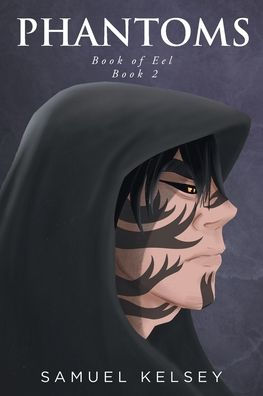 Phantoms: Book Of Eel, Book 2