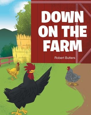 Down On The Farm