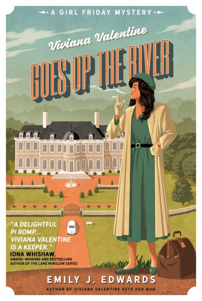 Viviana Valentine Goes Up The River (A Girl Friday Mystery)
