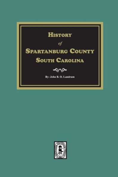 Historia del condado de Spartanburg, Carolina del Sur