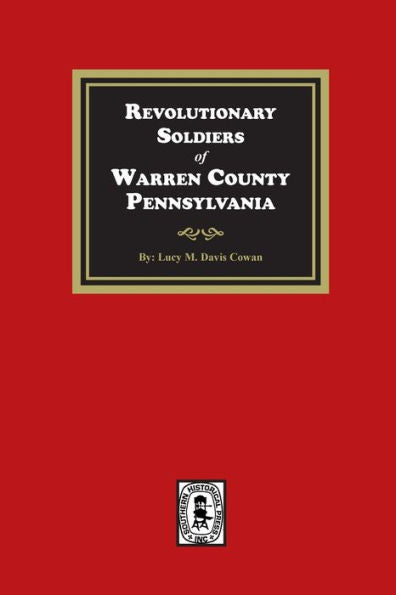 Revolutionary Soldiers Of Warren County, Pennsylvania