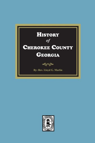 History Of Cherokee County, Georgia