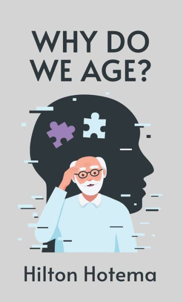 Why Do We Age Hardcover