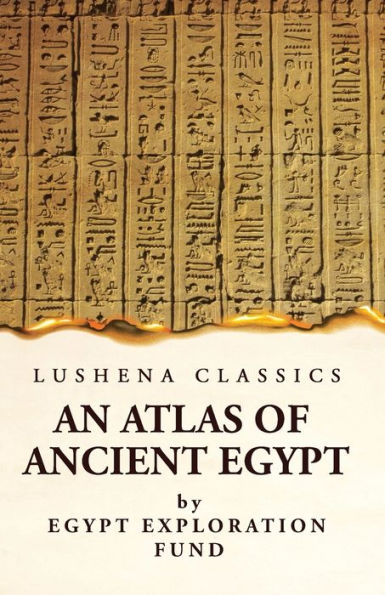 An Atlas Of Ancient Egypt