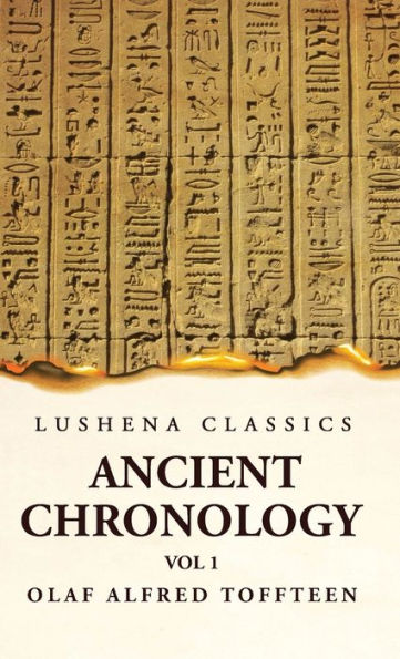 Ancient Chronology Volume 1