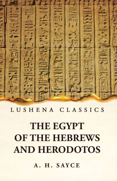 The Egypt Of The Hebrews And Herodotos