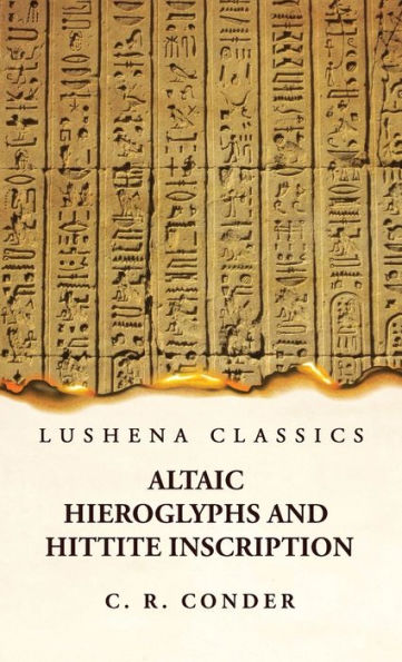 Altaic Hieroglyphs And Hittite Inscription