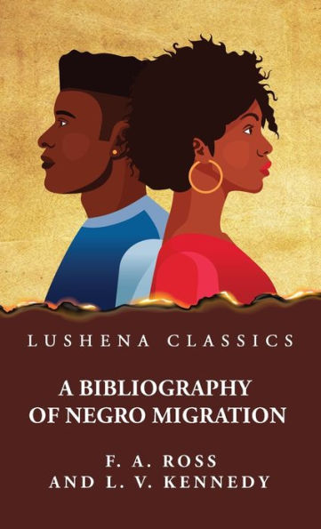 A Bibliography Of Negro Migration