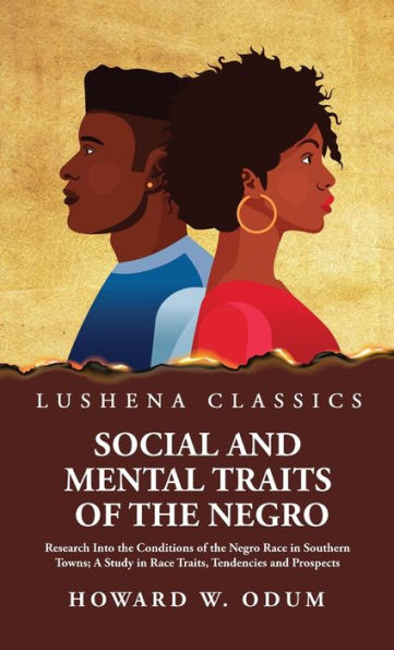 Social And Mental Traits Of The Negro