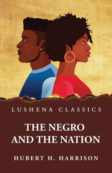 The Negro And The Nation
