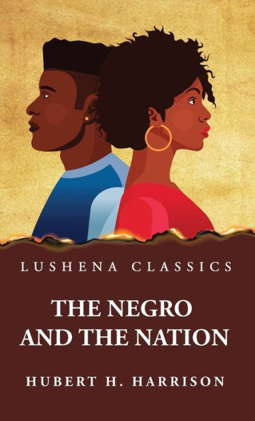 The Negro And The Nation