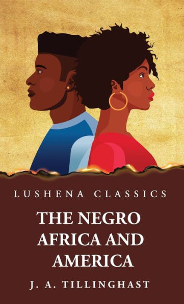 The Negro Africa And America