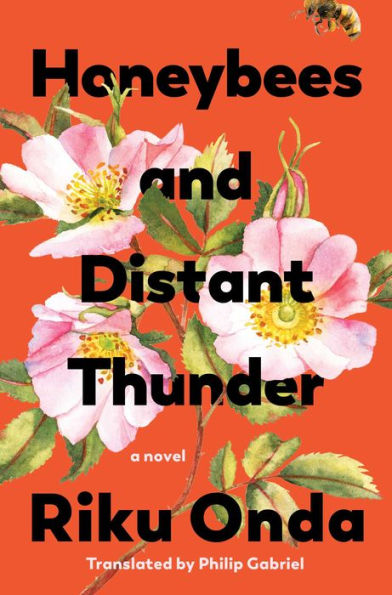 Honeybees And Distant Thunder: A Novel