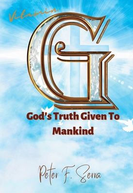 Vitamin G: God'S Truth Given To Mankind