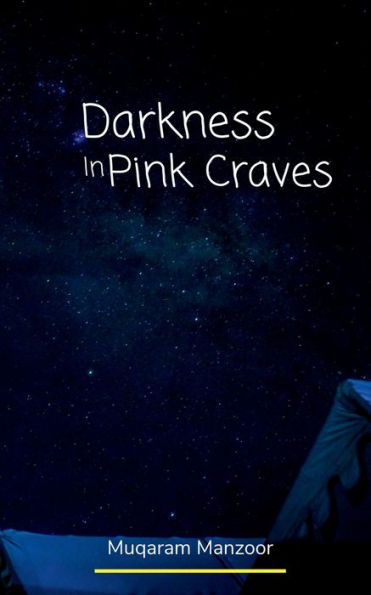 Darkness In Pink Craves