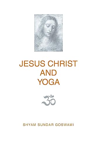 Jesus Christ And Yoga