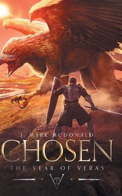 Chosen: The Year Of Veras Book 1 - 9781639613168
