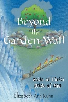 Beyond The Garden Wall: Bride Of Christ Bride Of Man