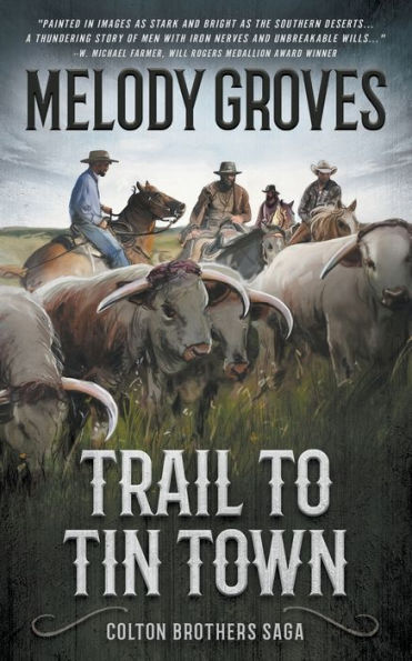 Camino a Tin Town: La saga de los hermanos Colton