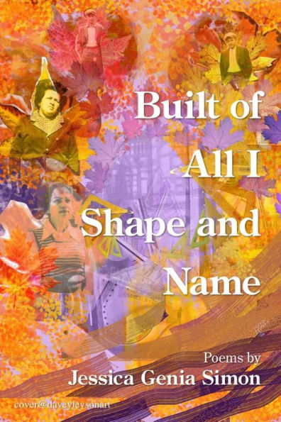 Built Of All I Shape And Name