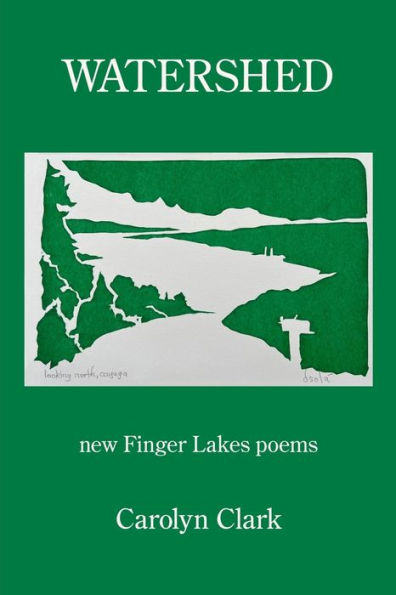 Watershed: New Finger Lakes Poems