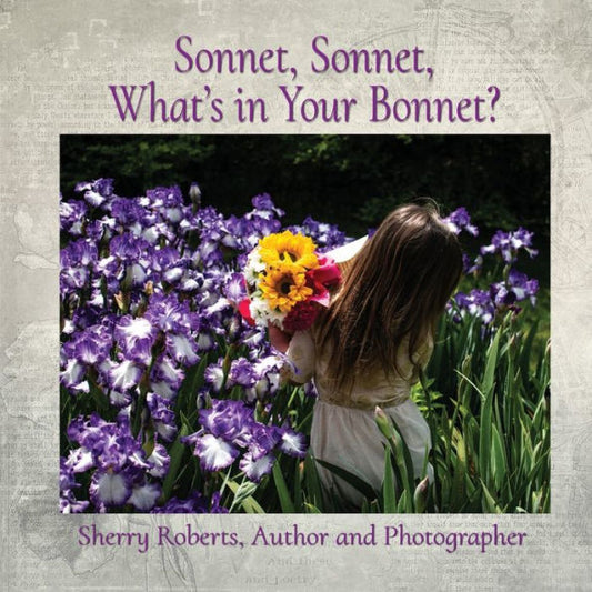 Sonnet, Sonnet, What'S In Your Bonnet?