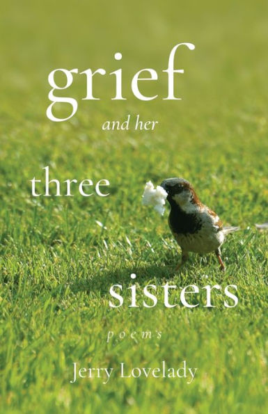 Grief And Her Three Sisters - 9781639885909