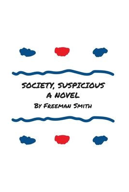 Society, Suspicious