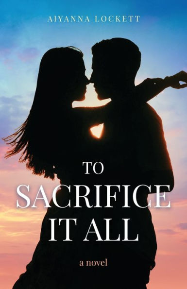 To Sacrifice It All