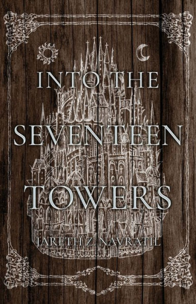 Into The Seventeen Towers
